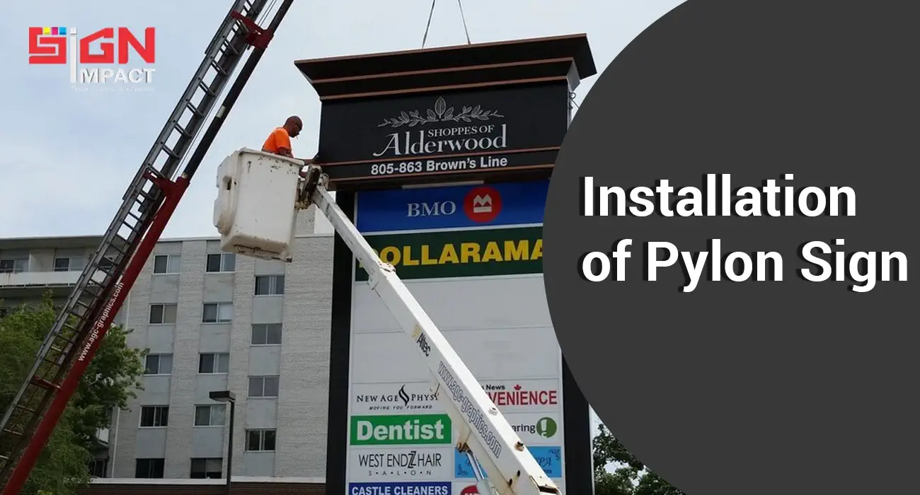 Pylon Sign Installation