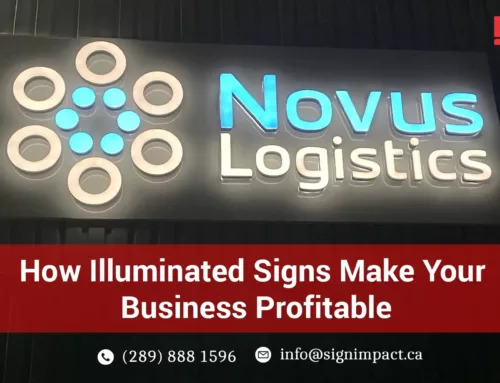 Here’s How Illuminated Signs Make Your Business Profitable