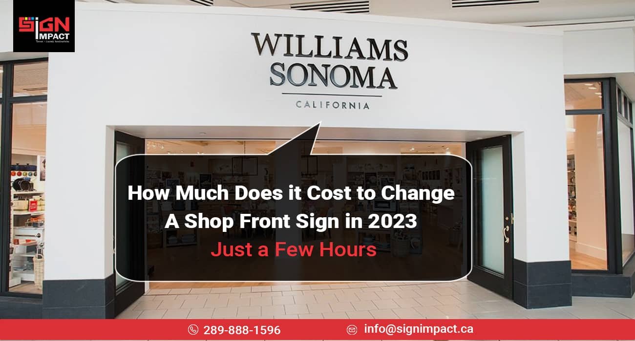How much does it cost to change a shop front sign just a few hours