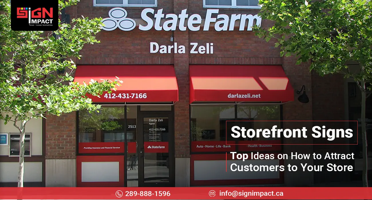 Storefront Signs Top Ideas on How to Attract Customers to Your Store