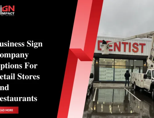 Business Sign Company Options For Retail Stores And Restaurants