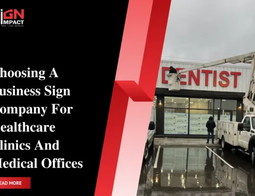 Choosing A Business Sign Company For Healthcare Clinics And Medical Offices