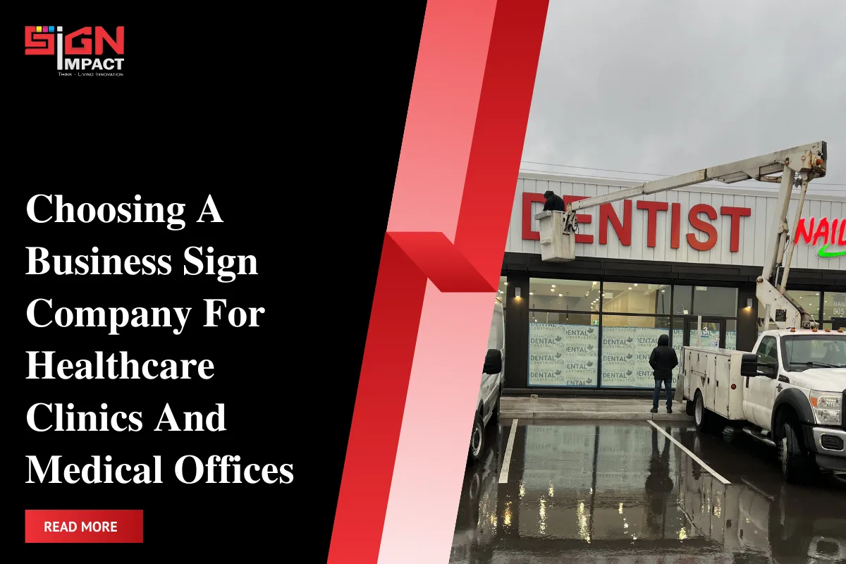 Choosing A Business Sign Company For Healthcare Clinics And Medical Offices