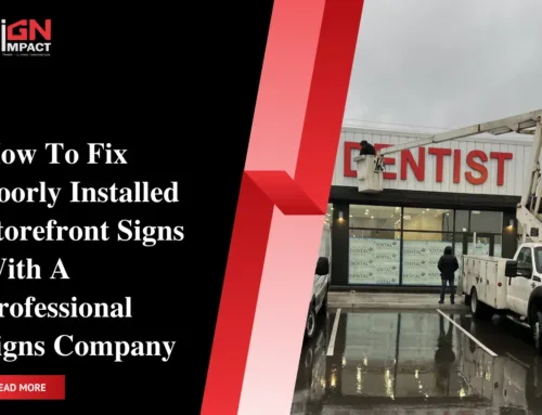 How To Fix Poorly Installed Storefront Signs With A Professional Signs Company